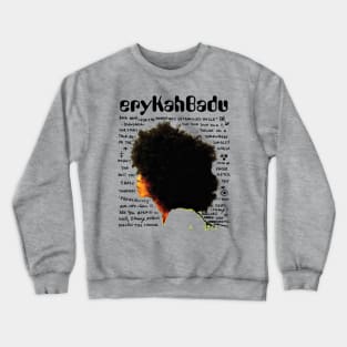 erykah badu Crewneck Sweatshirt